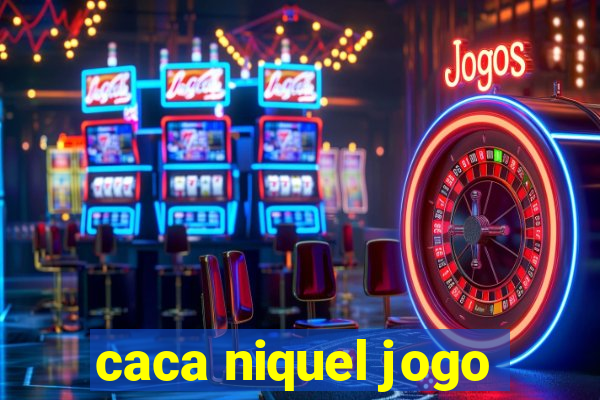 caca niquel jogo